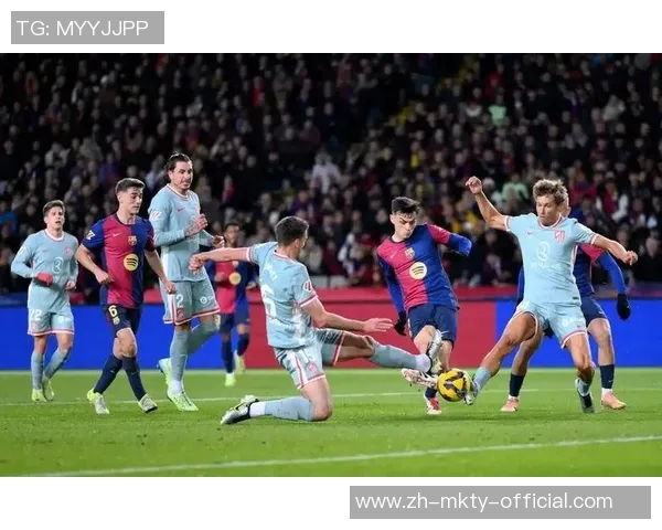 价值17亿欧元的西甲巅峰对决巴萨力争五连胜六大攻击手激烈碰撞